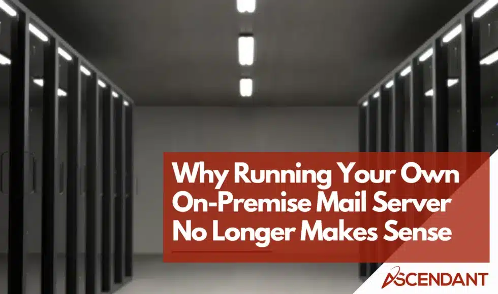 Why Running Your Own On-Premise Mail Server No Longer Makes Sense