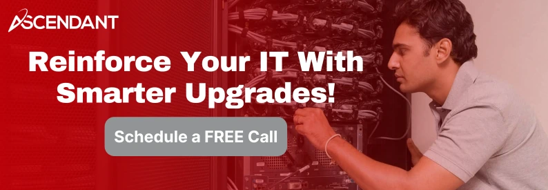 Reinforce Your IT With Smarter Upgrades!
