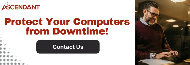 Protect Your Computers from Downtime!