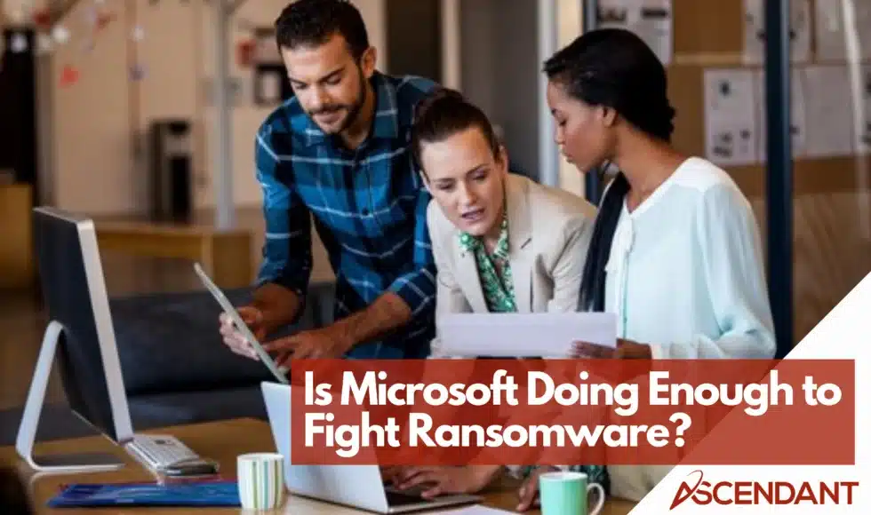 Is Microsoft Doing Enough to Fight Ransomware?
