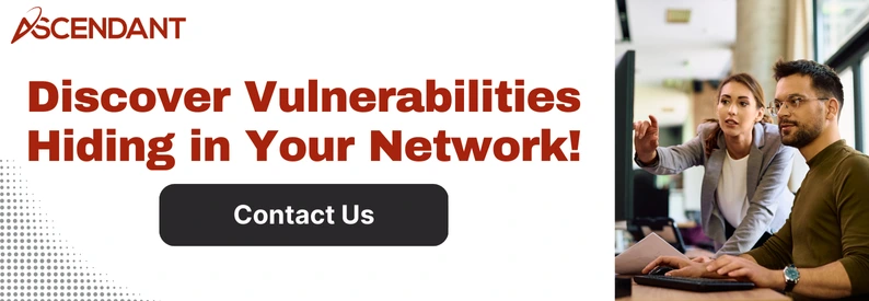 Discover Vulnerabilities Hiding in Your Network!
