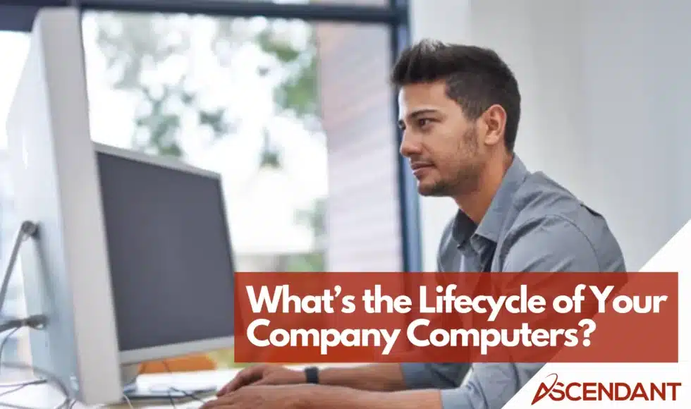 What’s the Lifecycle of Your Company Computers?