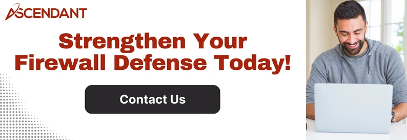 Strengthen Your Firewall Defense Today!