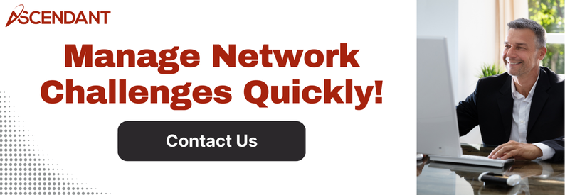 Managed Network Challenges Quickly
