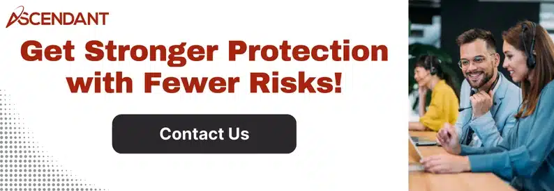 Get Stronger Protection with Fewer Risks!