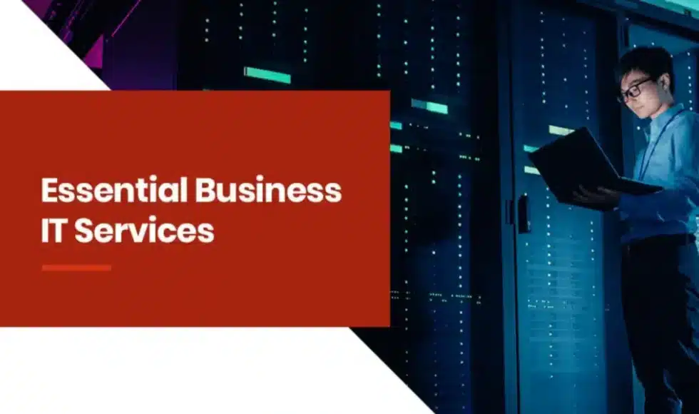 Essential Business IT Services