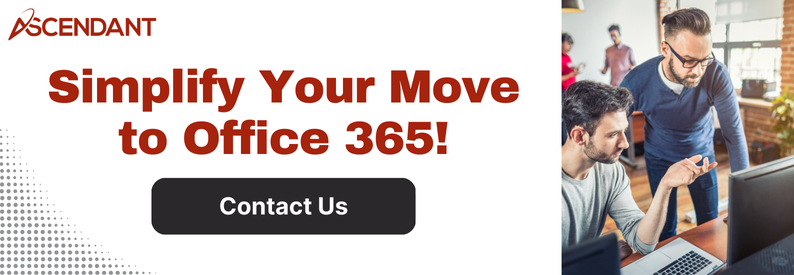 Simplify Your Move to Office 365!