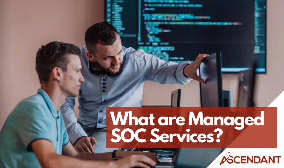 What are Managed SOC Services?