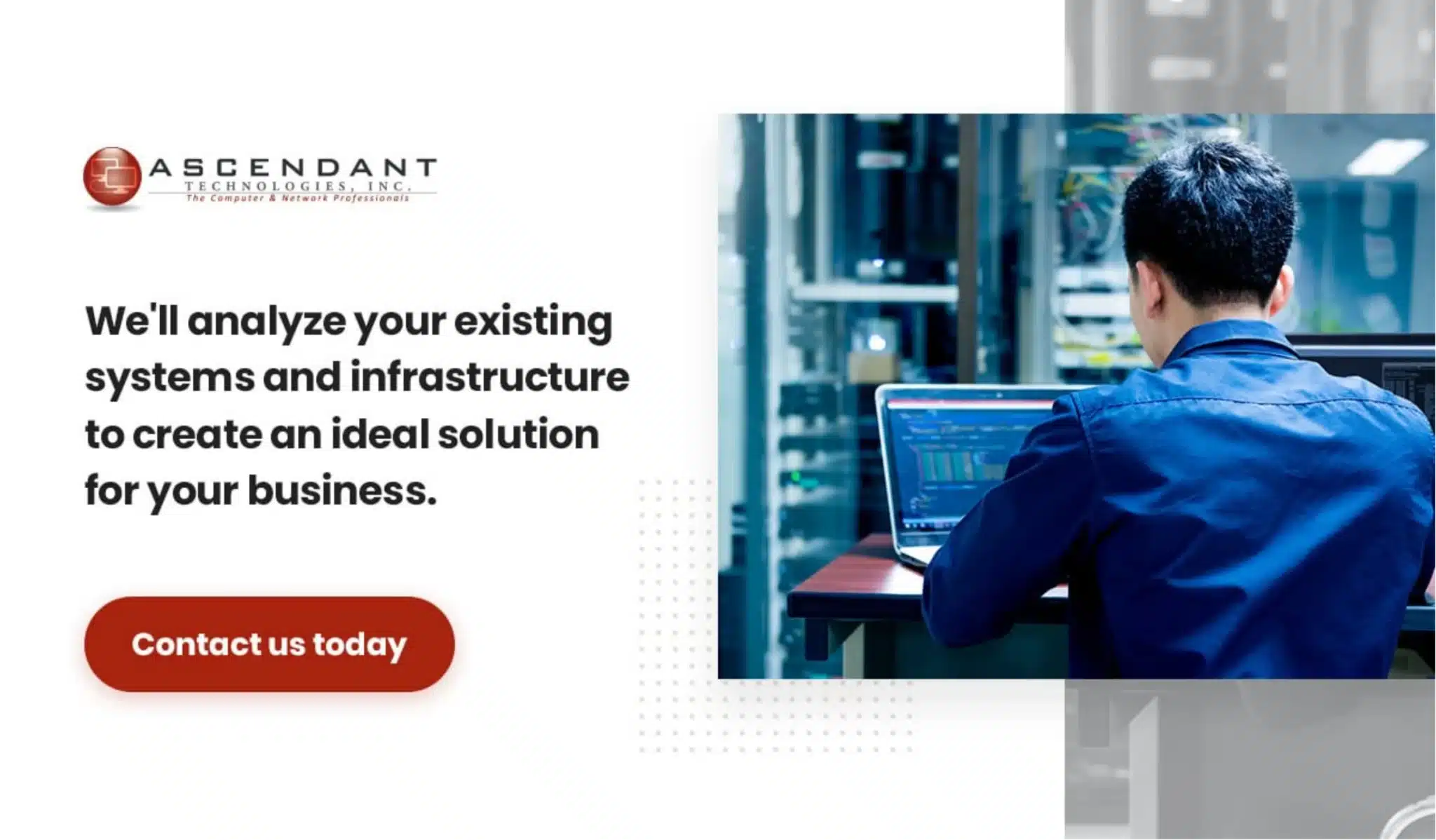 Contact Ascendant Technologies, Inc. for Managed IT Services Today