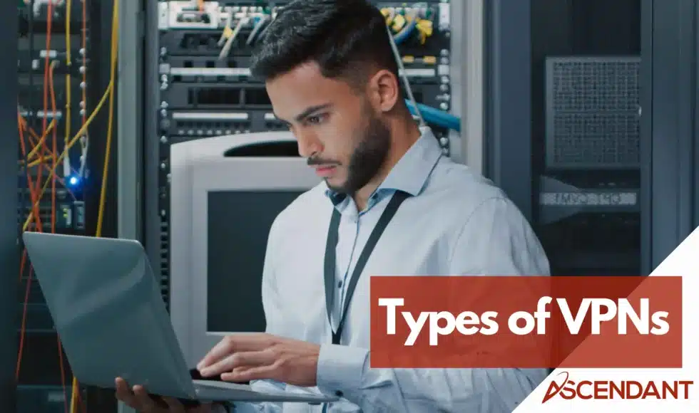 Types of VPNs