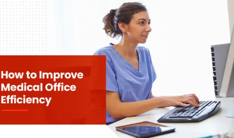 How to Improve Medical Office Efficiency