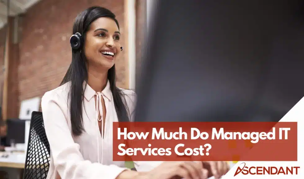 How Much Do Managed IT Services Cost