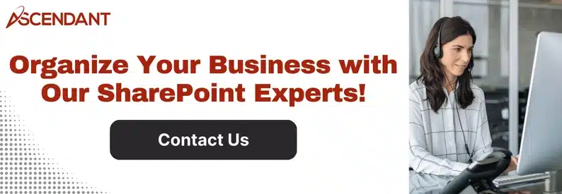 Organize Your Business with Our SharePoint Experts!