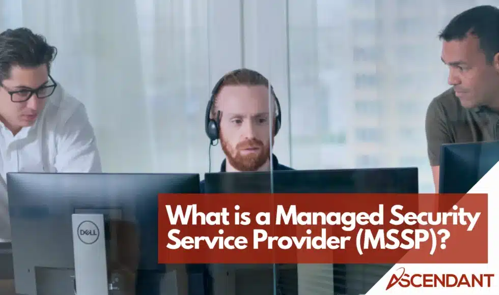 What is a Managed Security Service Provider MSSP?