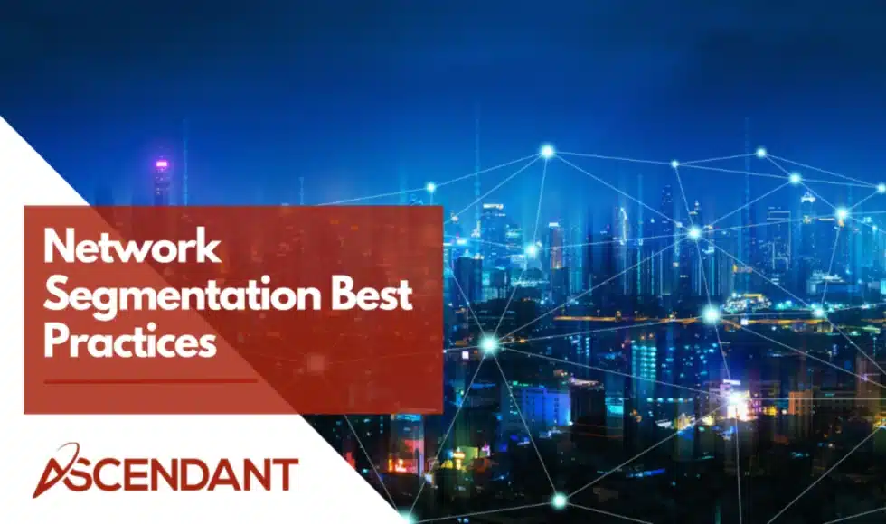 Network Segmentation Best Practices