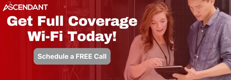 Get Full Coverage Wi-Fi Today!