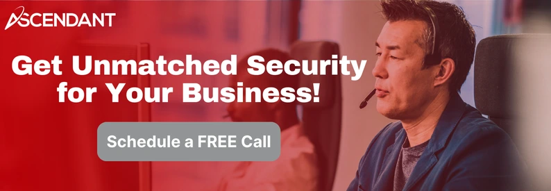 Get Unmatched Security for Your Business