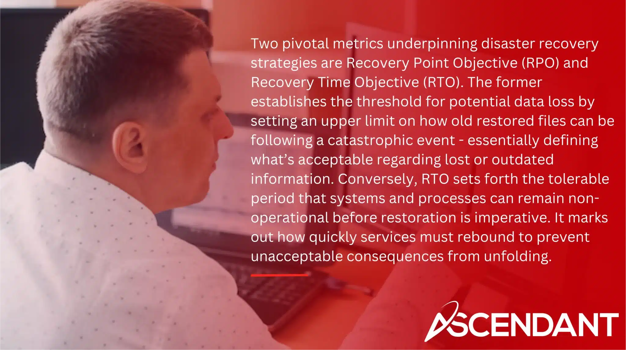 Two pivotal metrics underpinning disaster recovery strategies are Recovery Point Objective (RPO) and Recovery Time Objective (RTO). The former establishes the threshold for potential data loss by setting an upper limit on how old restored files can be following a catastrophic event - essentially defining what’s acceptable regarding lost or outdated information. Conversely, RTO sets forth the tolerable period that systems and processes can remain non-operational before restoration is imperative. It marks out how quickly services must rebound to prevent unacceptable consequences from unfolding.