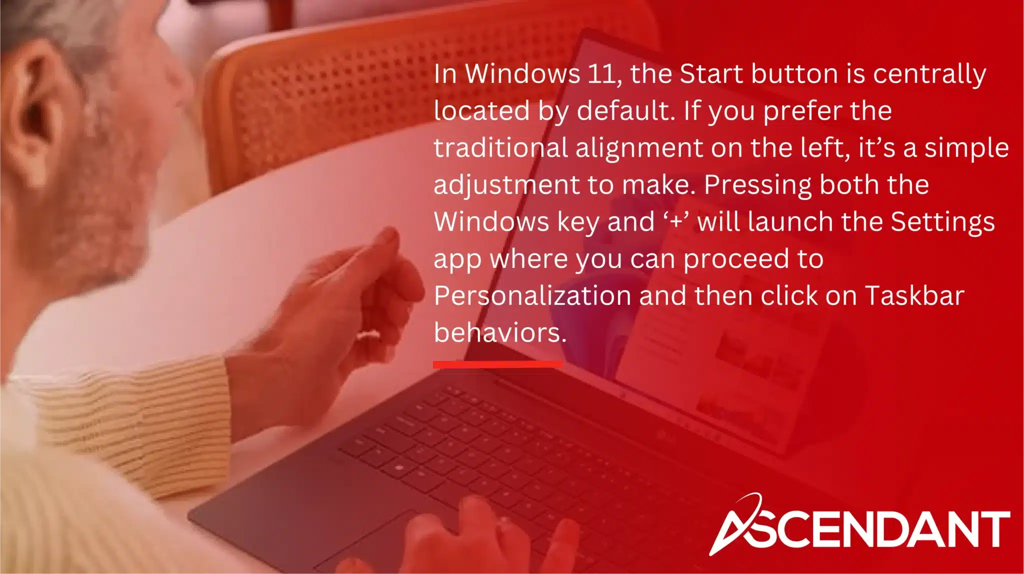In Windows 11, the Start button is centrally located by default. If you prefer the traditional alignment on the left, it’s a simple adjustment to make. Pressing both the Windows key and ‘+’ will launch the Settings app where you can proceed to Personalization and then click on Taskbar behaviors.