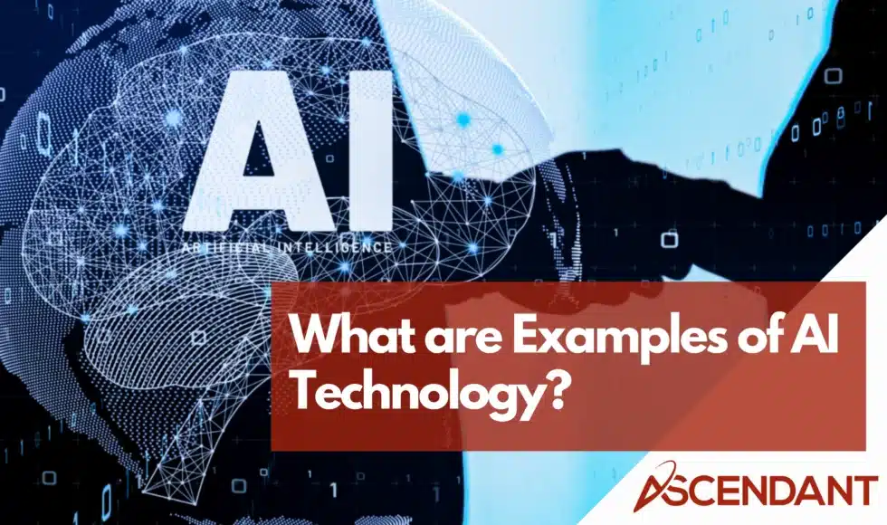 What are Examples of AI Technology?