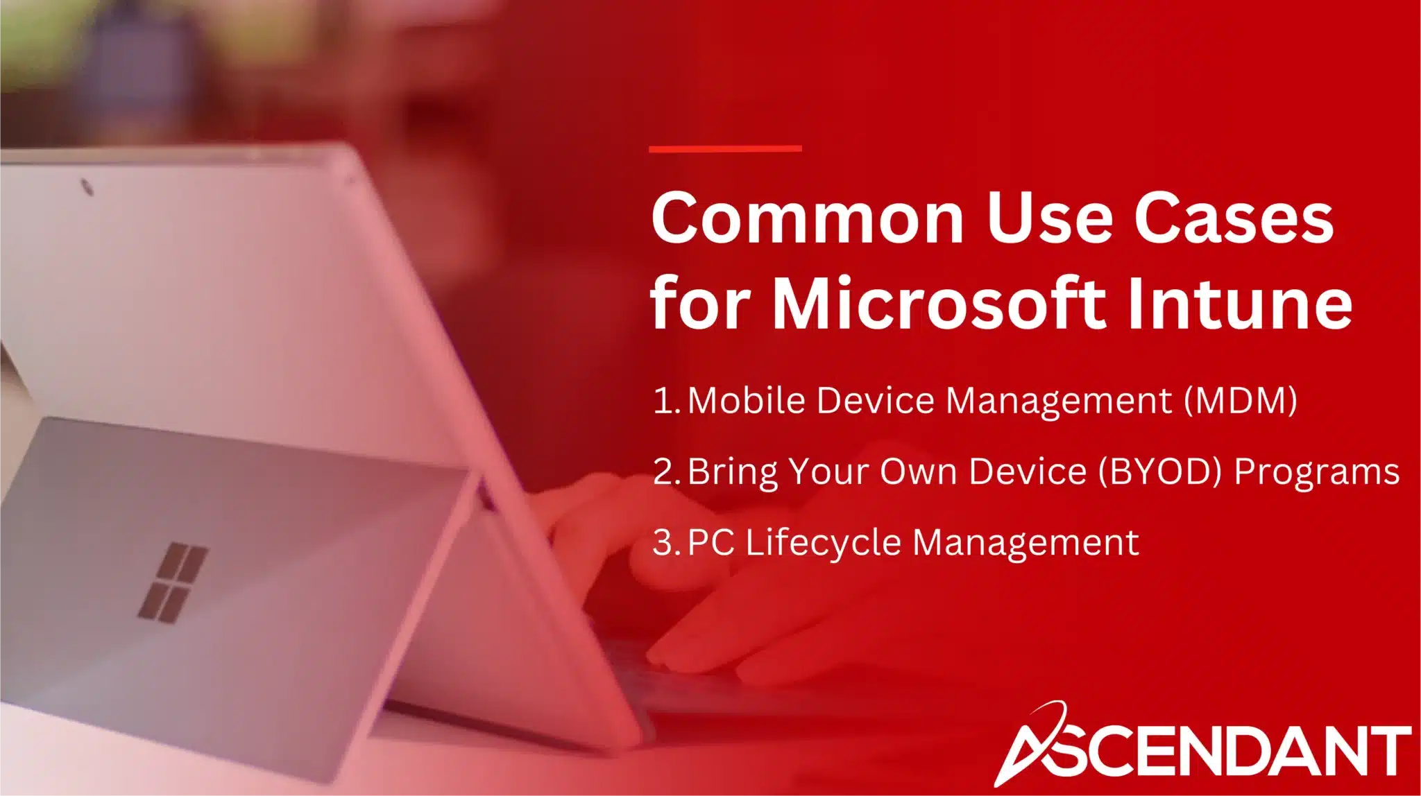 Common Use Cases for Microsoft Intune
1. Mobile Device Management (MDM)
2. Bring Your Own Device (BYOD) Programs
3. PC Lifecycle Management