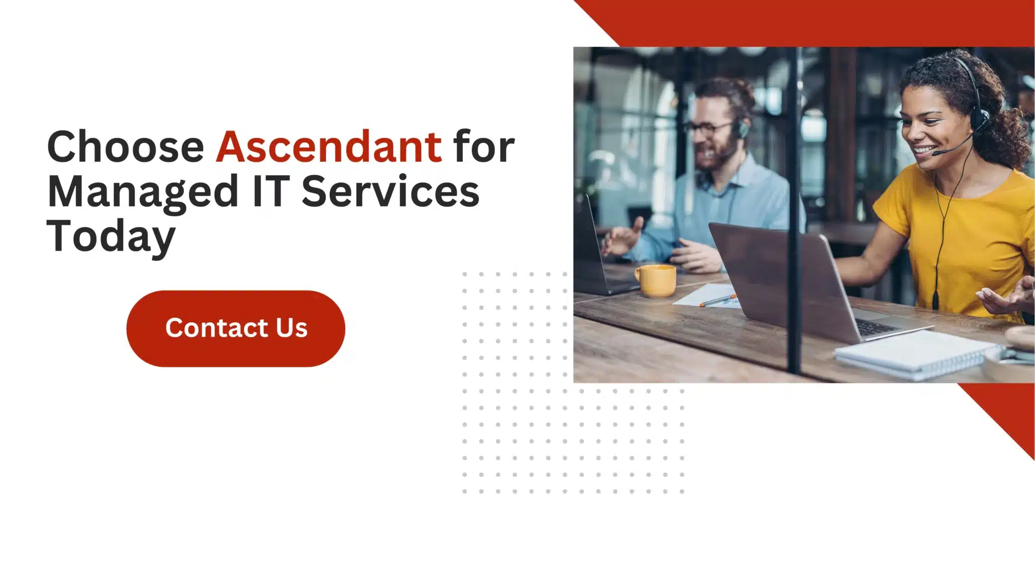 Choose Ascendant for Microsoft Office IT Support Today 