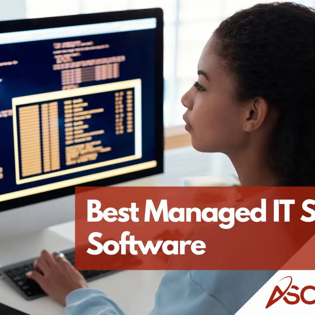 Best Managed IT Services Software | Ascendant