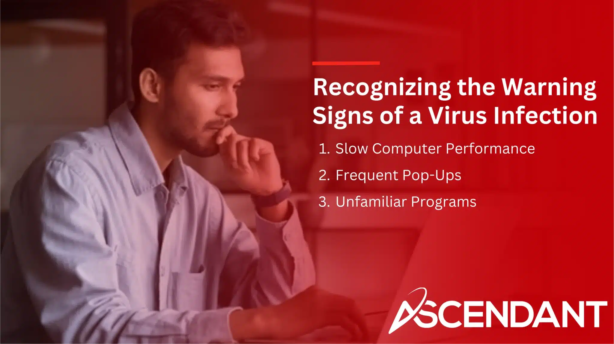 Recognizing the Warning Signs of a Virus Infection
1. Slow Computer Performance
2. Frequent Pop-Ups
3. Unfamiliar Programs