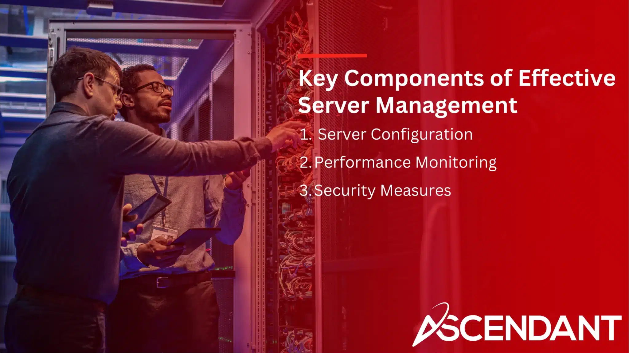 Key Components of Effective Server Management
1. Server Configuration
2. Performance Monitoring 
3. Security Measures