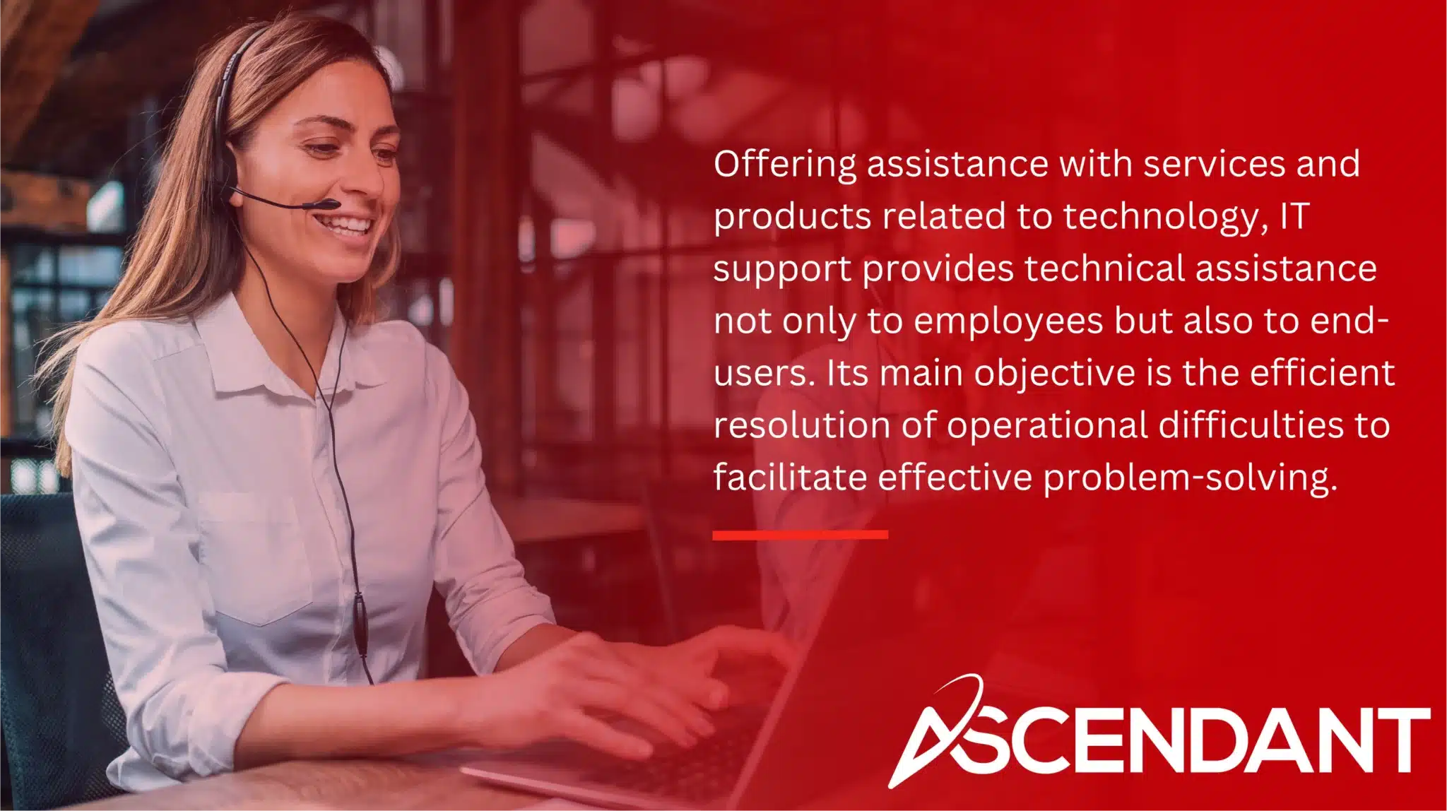Offering assistance with services and products related to technology, IT support provides technical assistance not only to employees but also to end-users. Its main objective is the efficient resolution of operational difficulties to facilitate effective problem-solving.