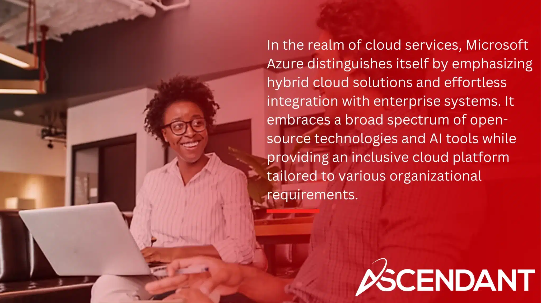 In the realm of cloud services, Microsoft Azure distinguishes itself by emphasizing hybrid cloud solutions and effortless integration with enterprise systems. It embraces a broad spectrum of open-source technologies and AI tools while providing an inclusive cloud platform tailored to various organizational requirements.