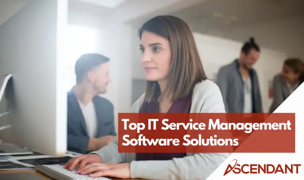 Top IT Service Management Software Solutions