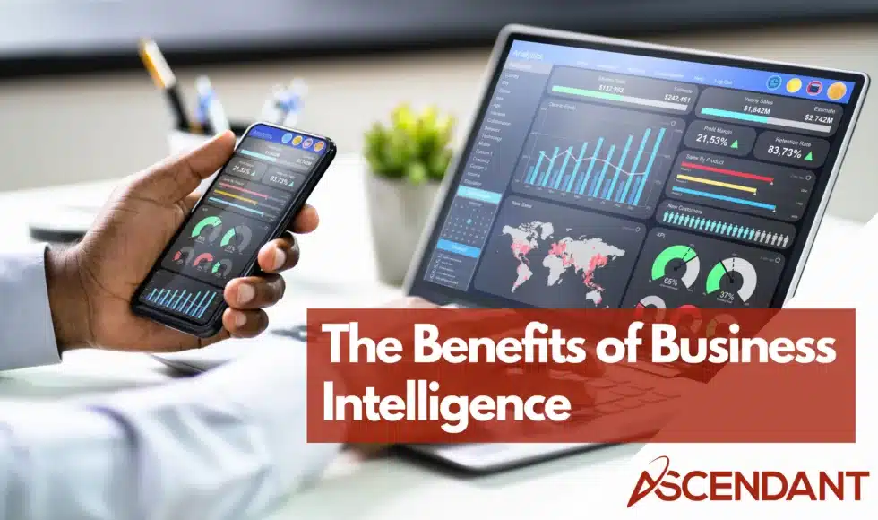 The Benefits of Business Intelligence