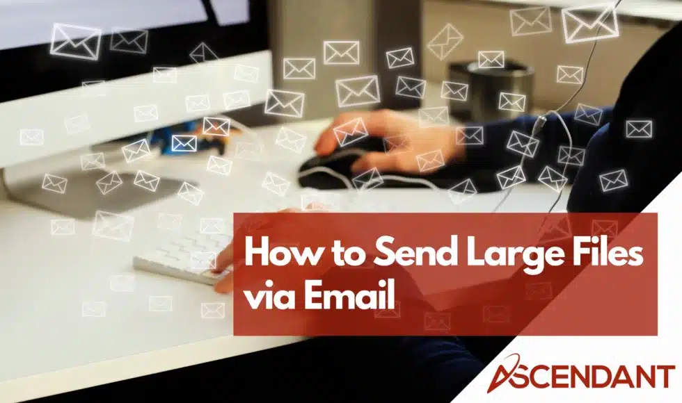 How to Send Large Files via Email