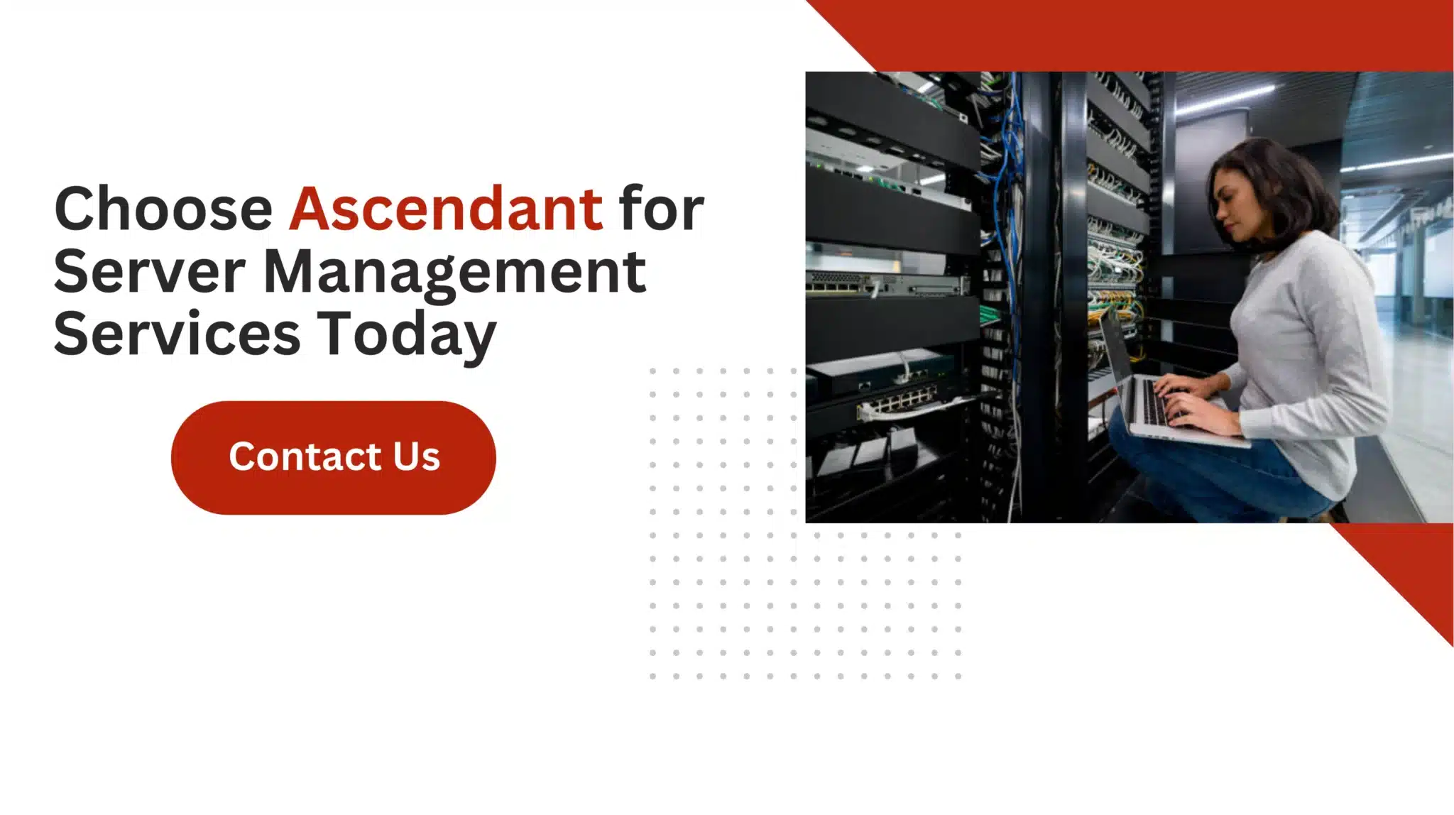 Choose Ascendant for Server Management Services Today 
