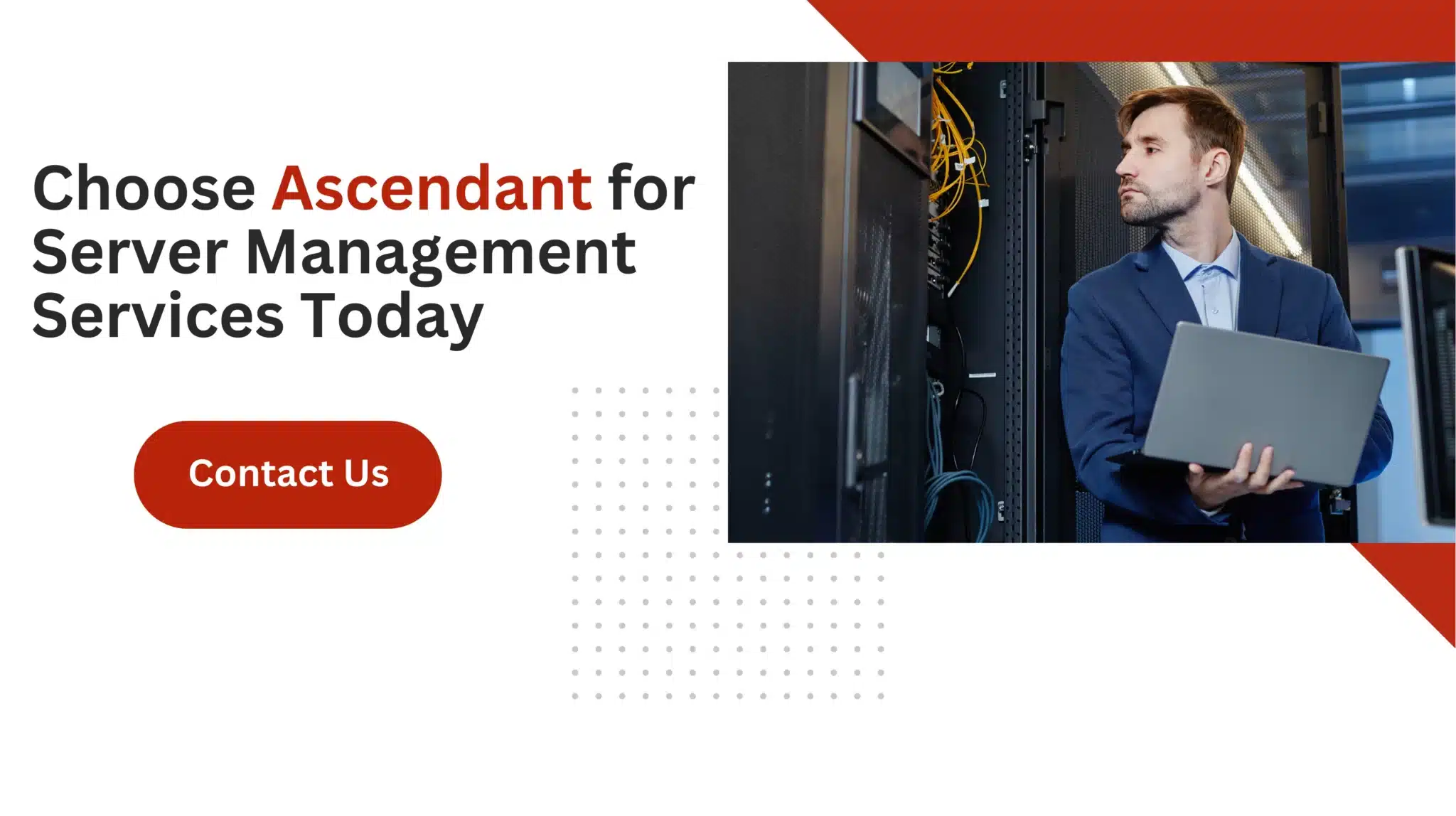 Choose Ascendant for Server Management Services Today 