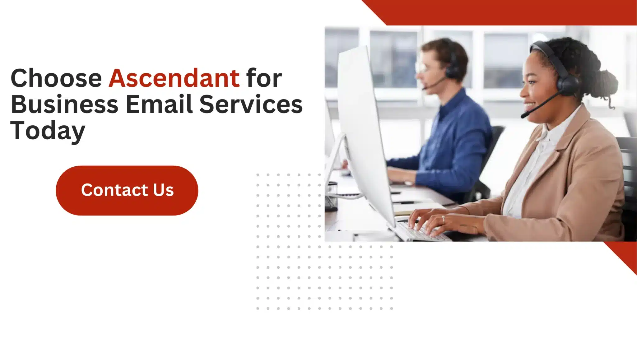 Choose Ascendant for Business Email Services Today 
