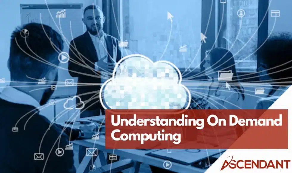 Understanding On Demand Computing