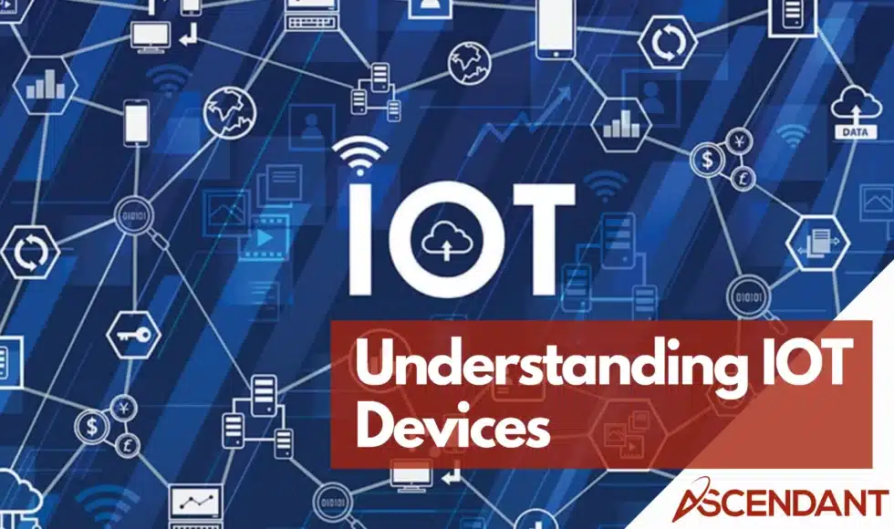 Understanding IOT Devices