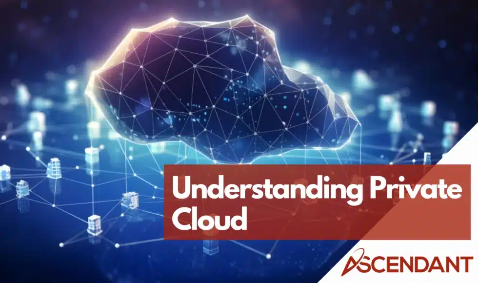 Understanding Private Cloud