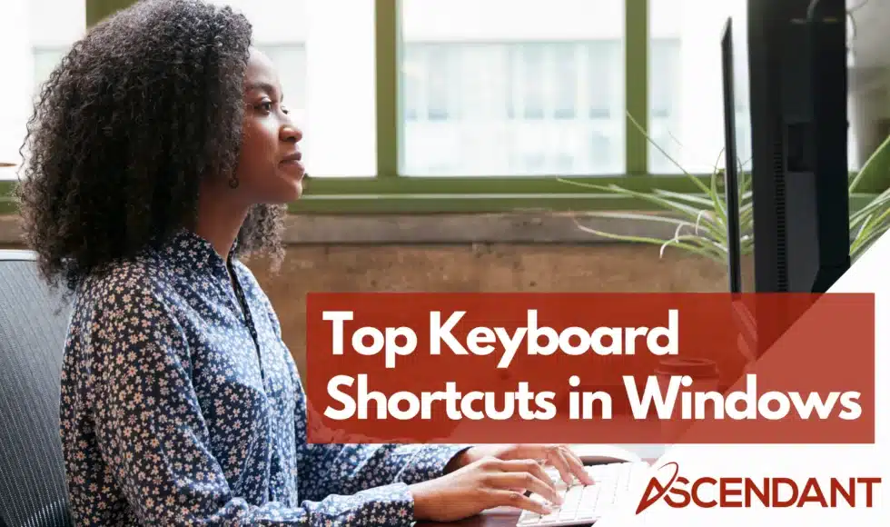 Top Keyboard Shortcuts in Windows