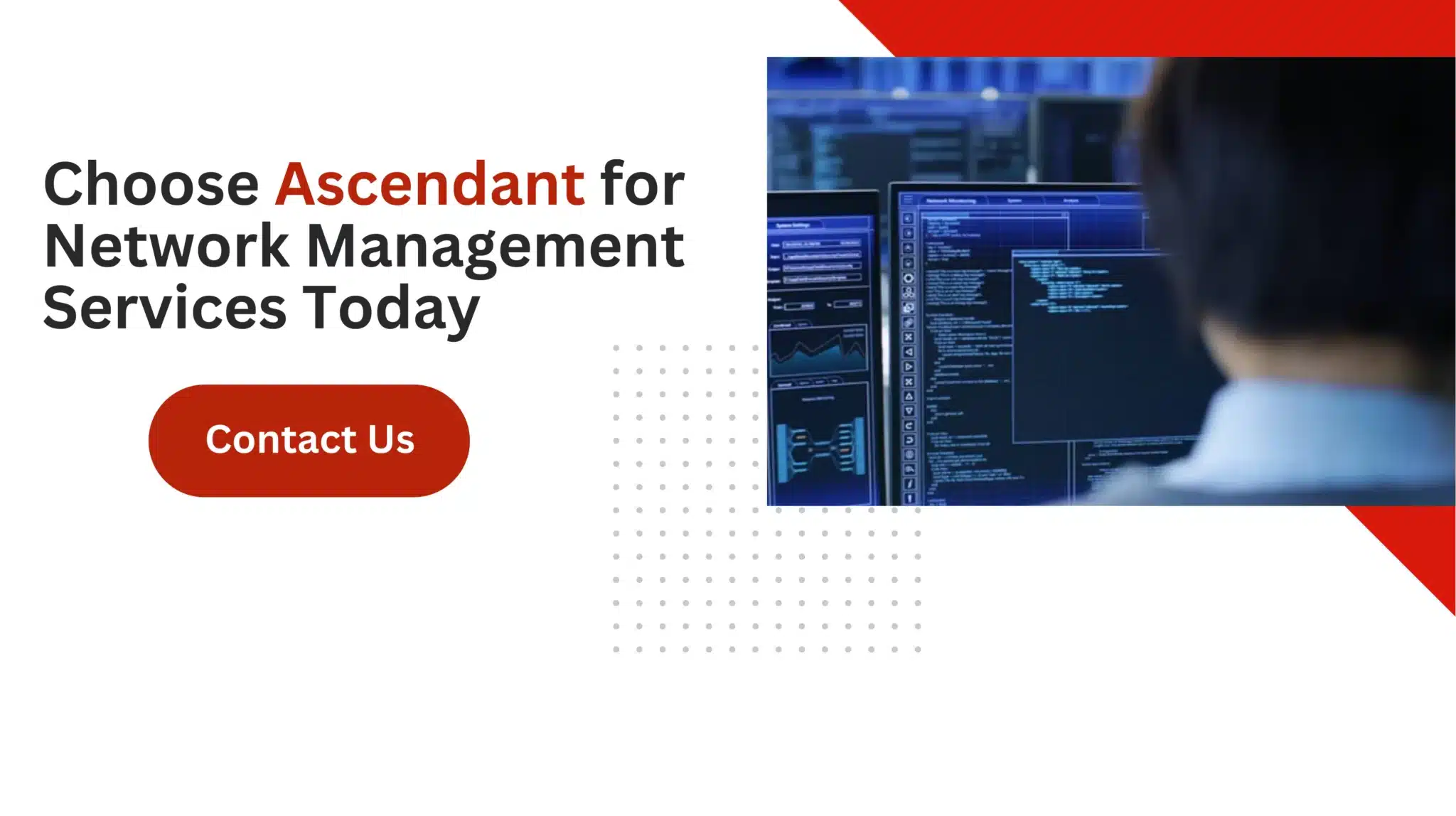 Choose Ascendant for Network Management Services Today 