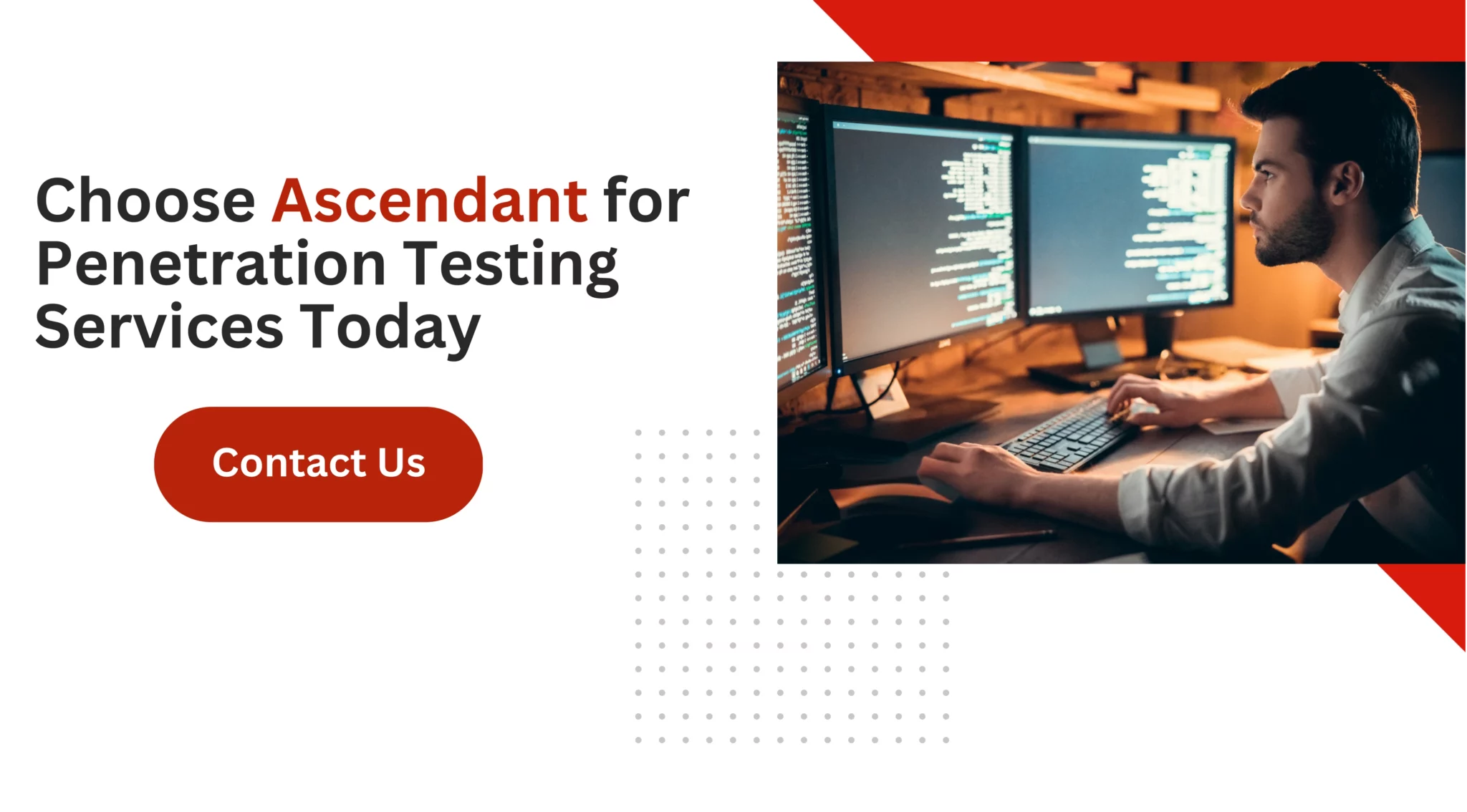 Choose Ascendant for Penetration Testing Services Today 