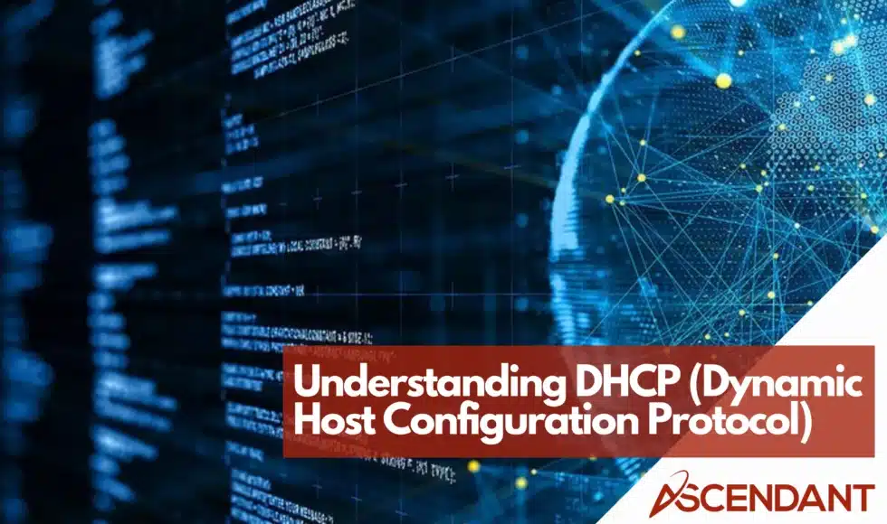 Understanding DHCP (Dynamic Host Configuration Protocol)