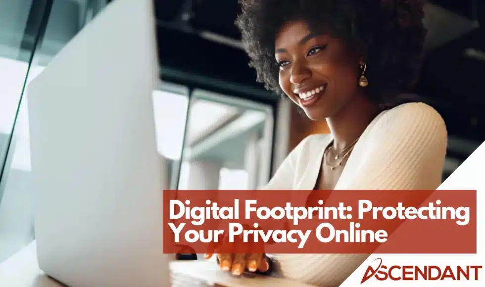 Digital Footprint Protecting Your Privacy Online
