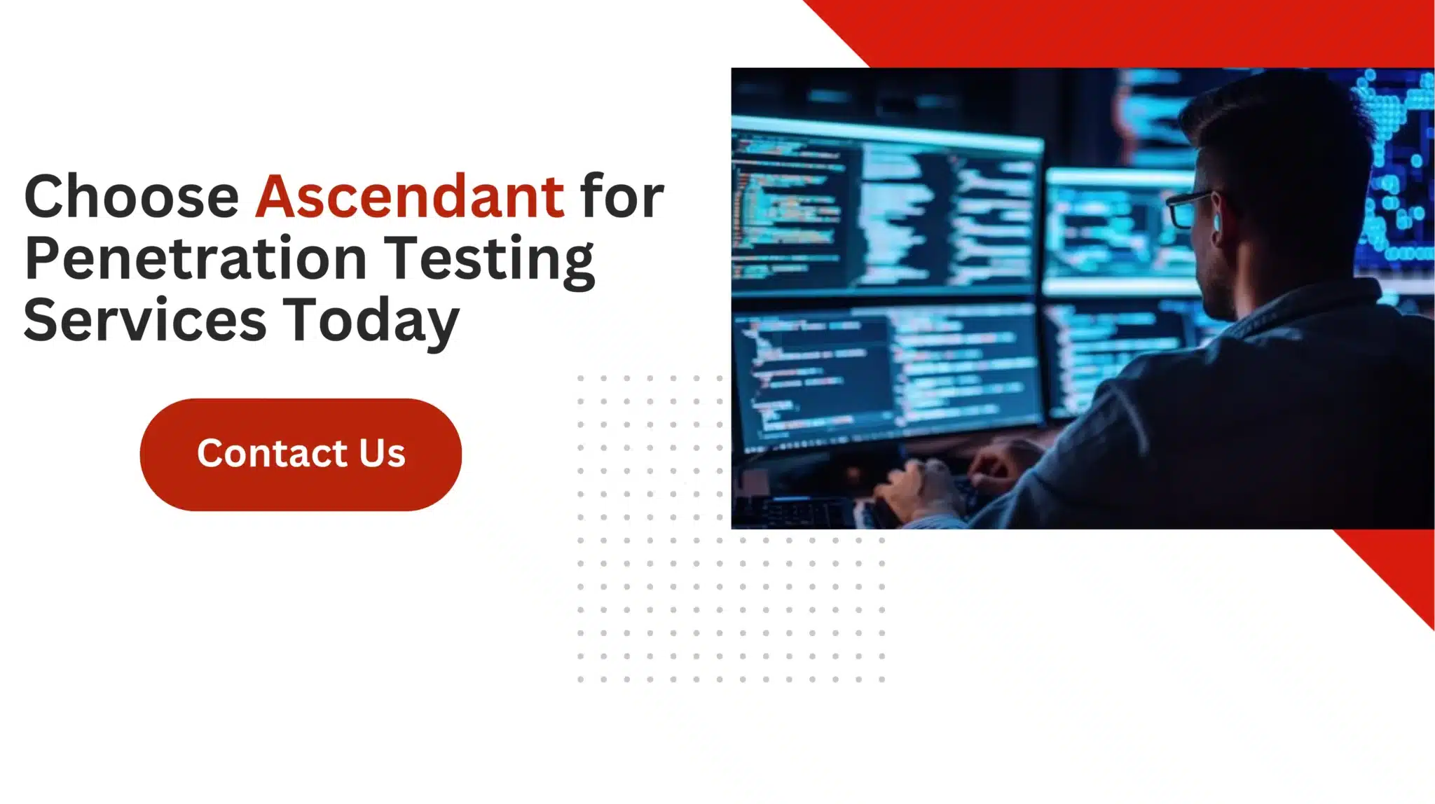 Choose Ascendant for Penetration Testing Services Today 