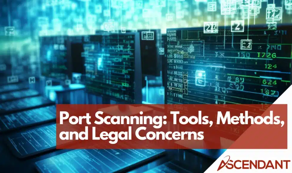 Port Scanning Tools, Methods, and Legal Concerns