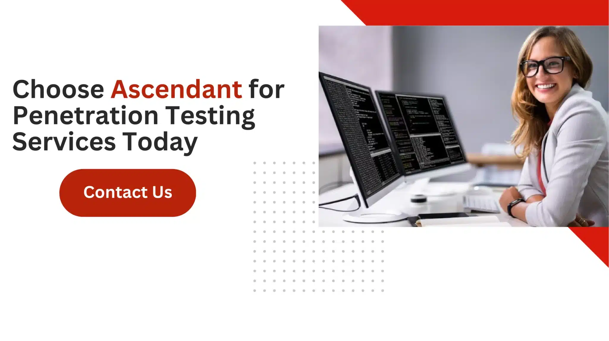 Choose Ascendant for Penetration Testing Services Today 
