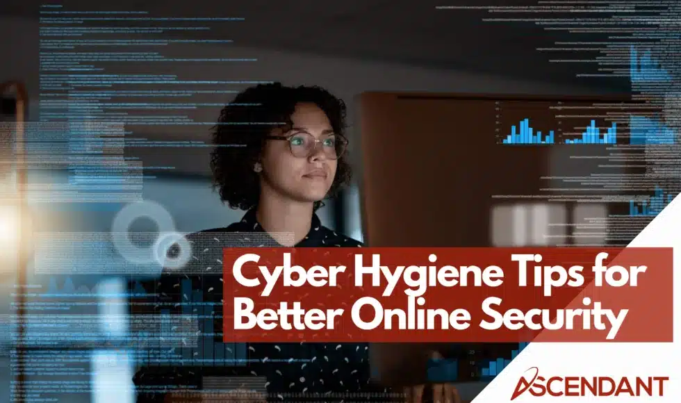 Cyber Hygiene Tips for Better Online Security