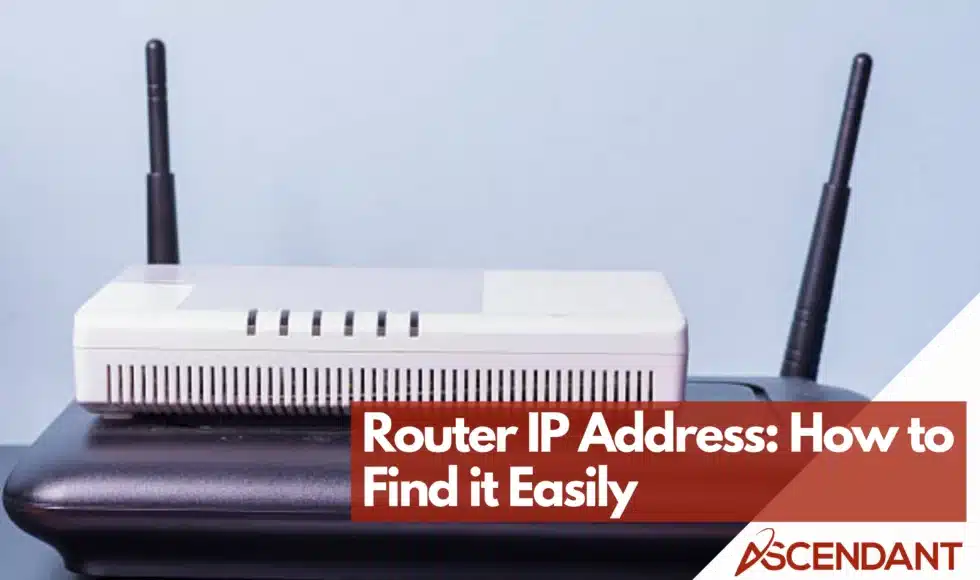 Router IP Address: How to Find it Easily